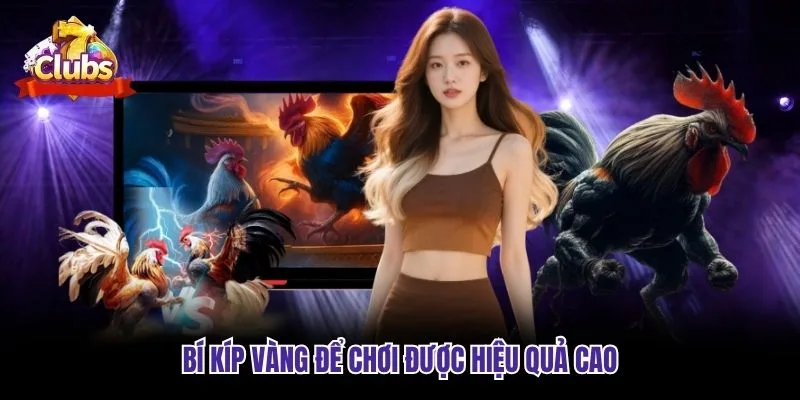 Bí kíp “vàng” để chơi được hiệu quả cao