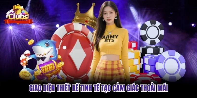 Giao diện thiết kế tinh tế tạo cảm giác thoải mái