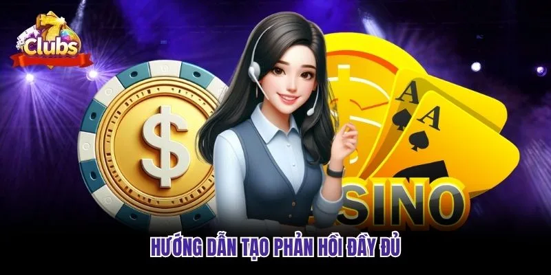 Hướng dẫn tạo phản hồi đầy đủ