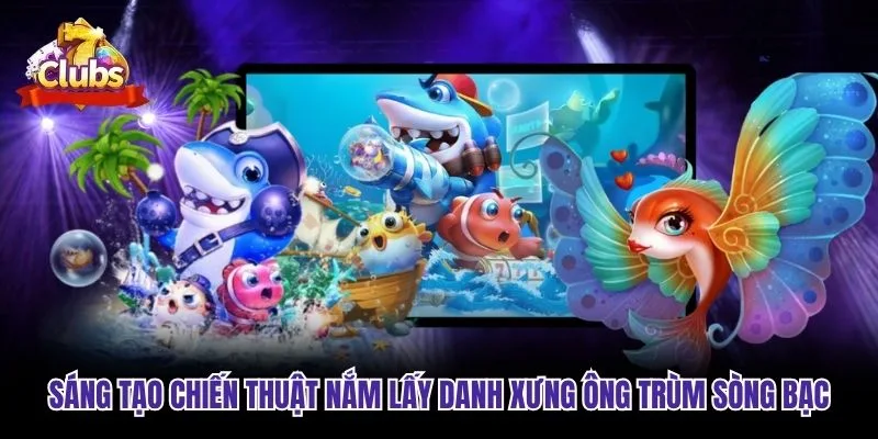 Sáng tạo chiến thuật nắm lấy danh xưng ông trùm sòng bạc